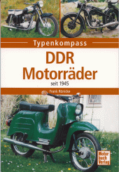 Typenkompass "DDR-Motorräder", seit 1945, Frank Rönicke 